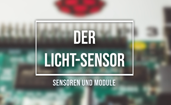 Raspberry Pi Sensor Licht-Modul